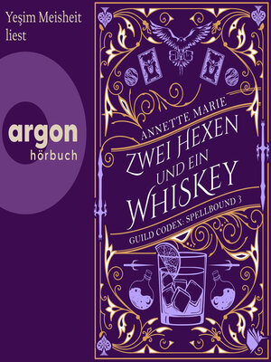 cover image of Zwei Hexen und ein Whiskey--Guild Codex